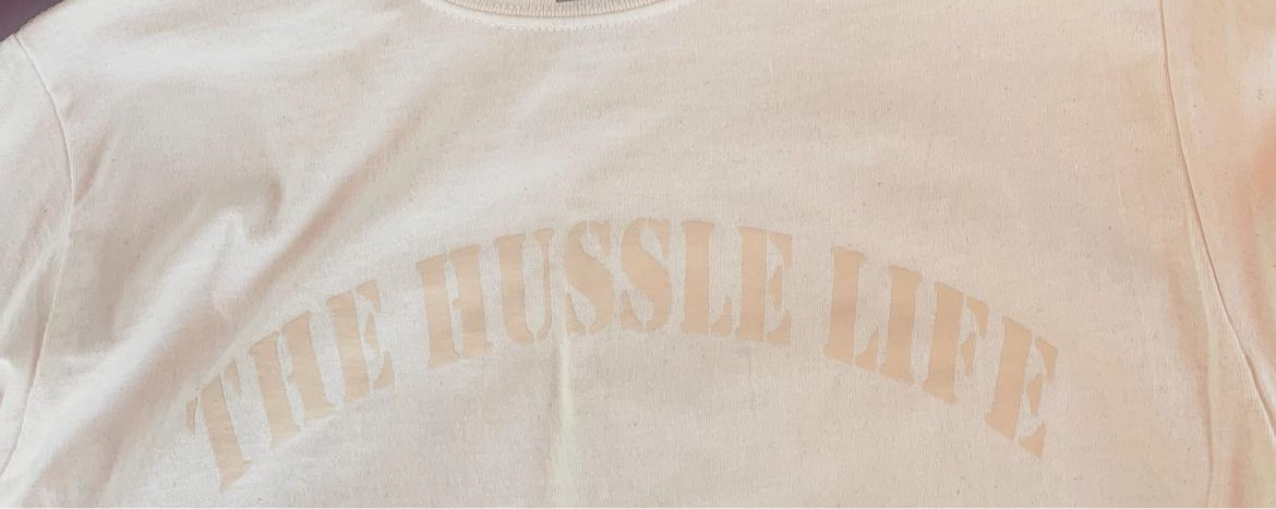 Hussle Life Tshirt